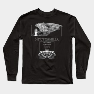 Nyctophilia for Lovers of the Night Long Sleeve T-Shirt